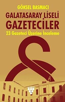 Galatasaray Liseli Gazeteciler - 1