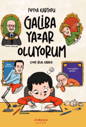 Galiba Yazar Oluyorum - Ütopya Çocuk