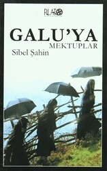 Galu’ya Mektuplar - Plato Film Yayınları
