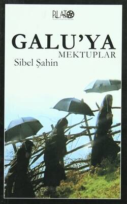 Galu’ya Mektuplar - 1