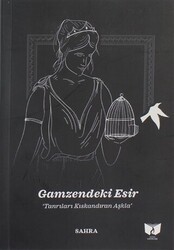 Gamzendeki Esir - Ateş Yayınları