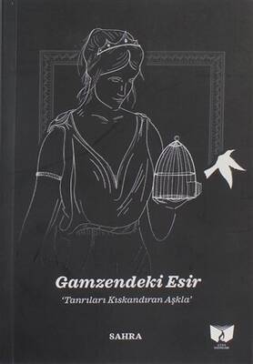 Gamzendeki Esir - 1
