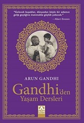 Gandhi`den Yaşam Dersleri - Altın Kitaplar