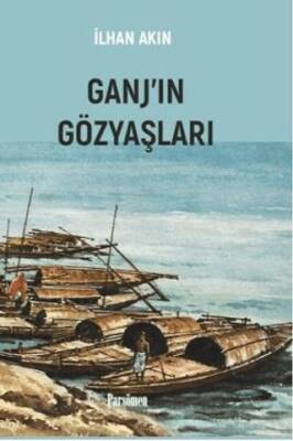Ganj’ın Gözyaşları - 1