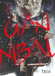 Gannibal Cilt 1 - Felix Koleksiyon