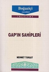 GAP’ın Sahipleri - Boğaziçi Yayınları