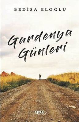 Gardenya Günleri - 1
