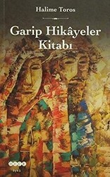 Garip Hikayeler Kitabı - Hece Yayınları