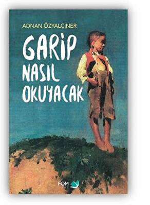 Garip Nasıl Okuyacak - 1