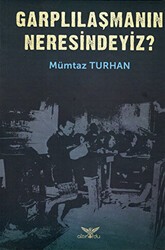 Garplılaşmanın Neresindeyiz? - Altınordu Yayınları