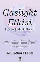 Gaslight Etkisi - Psikolojik Manipülasyon - Diyojen Yayıncılık