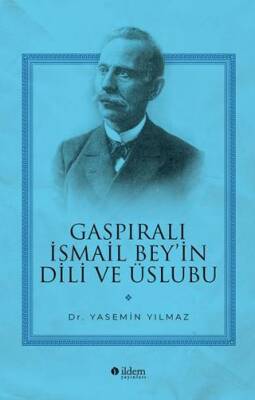 Gaspıralı İsmail Bey`in Dili ve Üslubu - 1
