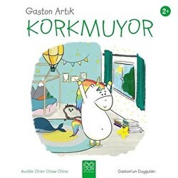 Gaston Artık Korkmuyor - Gaston`un Duyguları - 1001 Çiçek Kitaplar