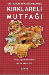 Gastronomi Turizmi Kapsamında Kırklareli Mutfağı - Serüven Yayınevi
