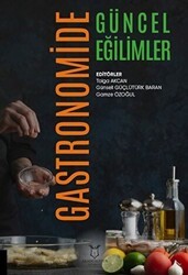 Gastronomide Güncel Eğilimler - Akademisyen Kitabevi