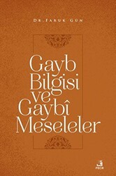 Gayb Bilgisi ve Gaybi Meseleler - Fecr Yayınları