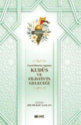 Gaybi İhbarlar Işığında Kudüs ve Filistin`in Geleceği - Emvac Yayınları