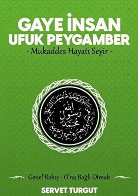 Gaye İnsan Ufuk Peygamber 5. Cilt - 1