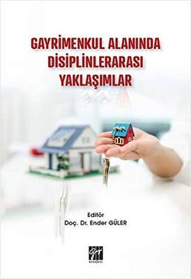 Gayrimenkul Alanında Disiplinlerarası Yaklaşımlar - 1