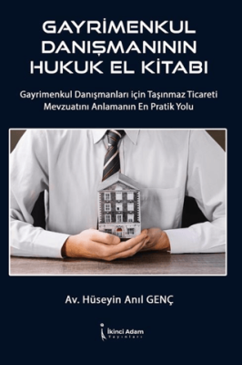 Gayrimenkul Danışmanının Hukuk El Kitabı - 1