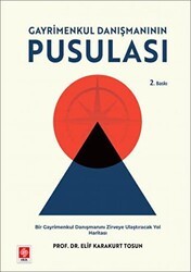 Gayrimenkul Danışmanının Pusulası - Ekin Basım Yayın