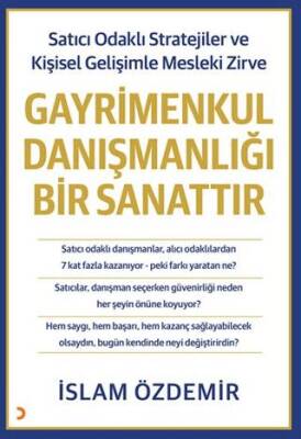 Gayrimenkul Danışmanlığı Bir Sanattır - 1
