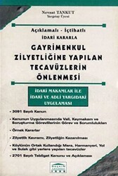 Gayrimenkul Zilyedliğine Yapılan Tecavüzlerin Önlenmesi - Seçkin Yayıncılık