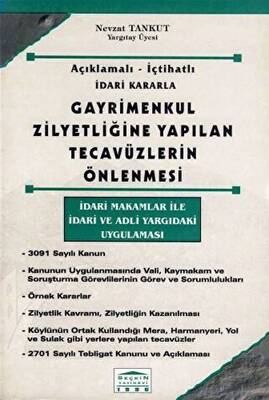 Gayrimenkul Zilyedliğine Yapılan Tecavüzlerin Önlenmesi - 1