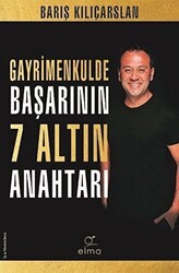 Gayrimenkulde Başarının 7 Altın Anahtarı - ELMA Yayınevi