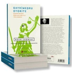 Gayrimeşru Otorite - Zamanımızın Zorluklarıyla Yüzleşmek - Scala Yayıncılık