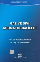 Gaz Ve Sıvı Kromatografileri - Bilim Yayınevi