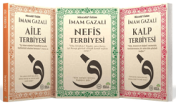 Gazali İle Terbiye Yolculuğu - Ahir Zaman