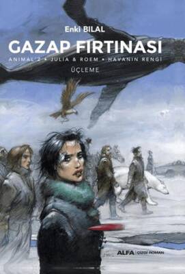 Gazap Fırtınası Üçleme - Anılmal`z - Julia & Roem - Havanın Rengi - 1