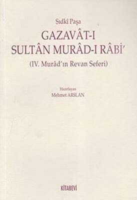Gazavat-ı Sultan Murad- Rabi’ - 1