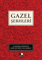 Gazel Şerhleri - Kesit Yayınları