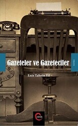 Gazeteler ve Gazeteciler - Cümle Yayınları