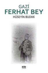 Gazi Ferhat Bey - Akıl Fikir Yayınları