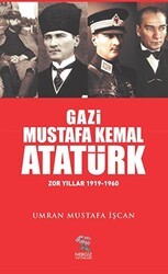Gazi Mustafa Kemal Atatürk - Nergiz Yayınları