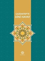 Gaziantep’te Dini Hayat - 1