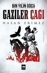 Gaziler Çağı - Ötüken Neşriyat