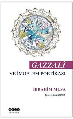 Gazzali ve İmgelem Poetikası - 1