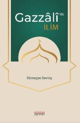 Gazzali’de İlim - 1