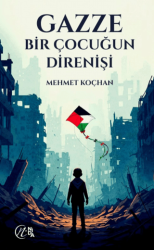 Gazze Bir Çocuğun Direnişi - Nida Yayıncılık