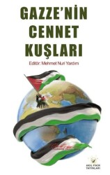 Gazze’nin Cennet Kuşları - Akıl Fikir Yayınları