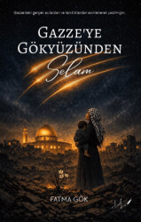 Gazze`ye Gökyüzünden Selam - Dls Yayınları