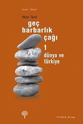 Geç Barbarlık Çağı 1 - Yordam Kitap