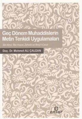 Geç Dönem Muhaddislerin Metin Tenkidi Uygulamaları - 1