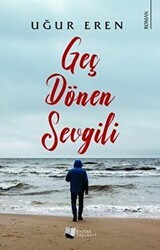 Geç Dönen Sevgili - Karina Yayınevi