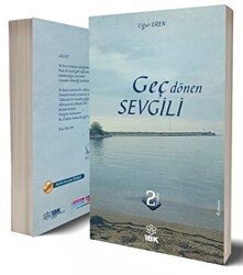 Geç Dönen Sevgili - İBK - İz Bırakan Kalemler