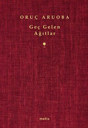 Geç Gelen Ağıtlar - Metis Yayınları